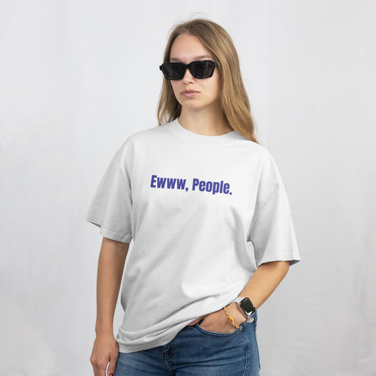 Ewww People | Women Oversized Standard T-Shirt