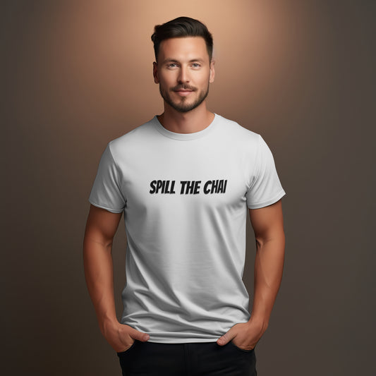 Spill The Chai | Men Supima T-Shirt